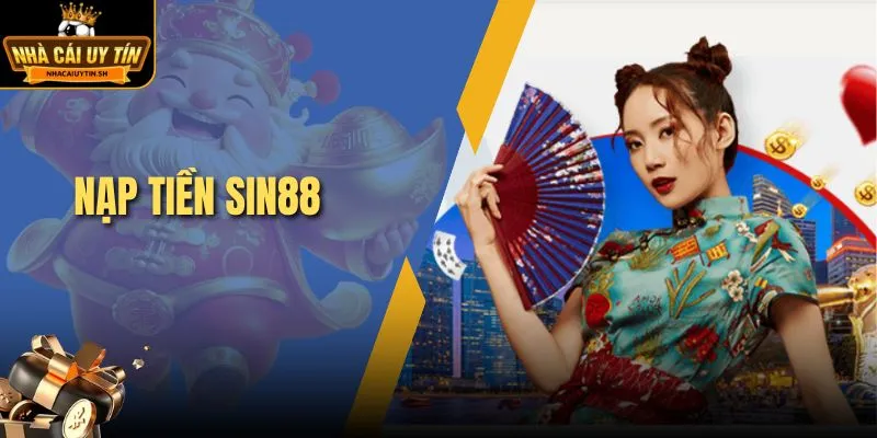 nạp tiền SIN88
